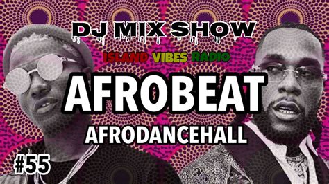 Afrobeats Afro Dancehall Mix Burna Boy Wizkid Davido Tiwa