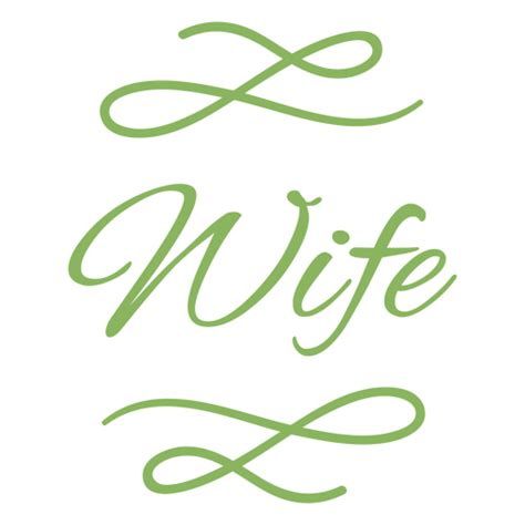 The Beauty Of Wife Lettering