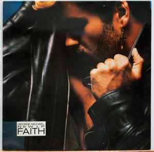 George Michael - Faith (1987, Vinyl) | Discogs