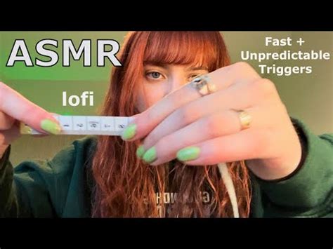 Asmr Fast Aggressive And Unpredictable Lofi Triggers