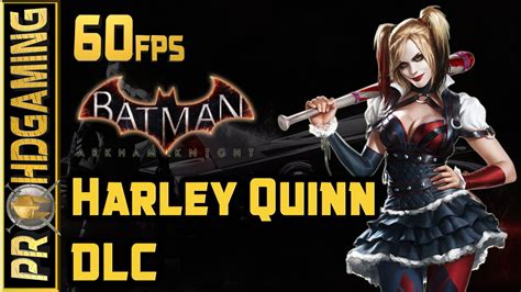 Batman Arkham Knight Harley Quinn Dlc Walkthrough Hard No Hit