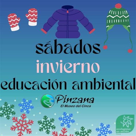 Monzón Sábados de invierno en Pinzana para menores Ecologistas en