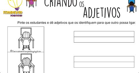 Ferramentas Pedagógicas Criando Os Adjetivos