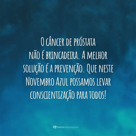 Frases De Novembro Azul Para Cuidar Da Sua Sa De