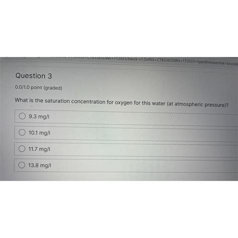 Solved What Is The Saturation Concentration For Oxygen For Chegg