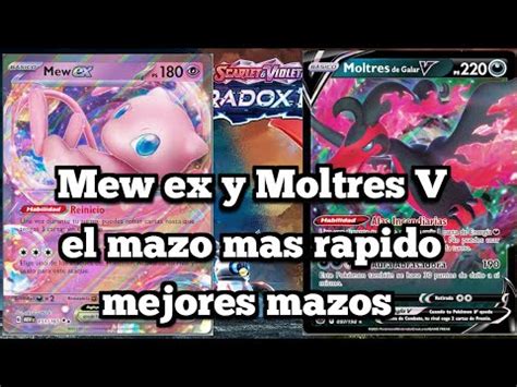 Mew Ex Y Moltres V El Mazo Mas Rapido Y Agresivo Del Juego Tips Y