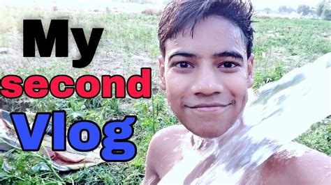 My Second Vlog My Second Vlog Video Real Life Vlogs Youtube