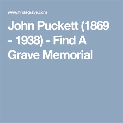 John Puckett 1869 1938 Find A Grave Memorial Grave Memorials