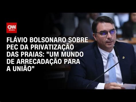 Privatiza O De Praias Senadores Se Dividem Sobre Pec Que Alteraria