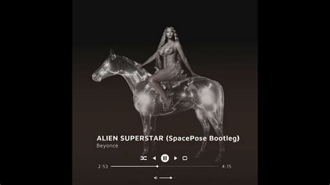 Beyonc Alien Superstar Spacepose Bootleg Youtube