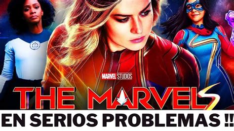 La Pelicula De The Marvels En Serios Problemas Brie Larson Es