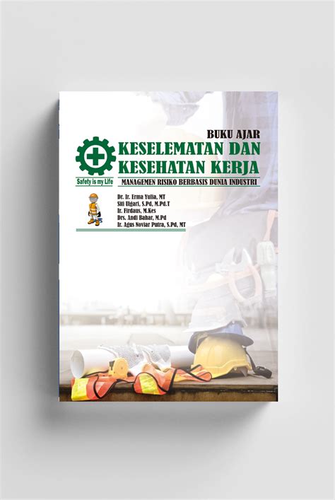 K3 MANAGEMEN RISIKO BERBASIS DUNIA INDUSTRI Cipta Publishing