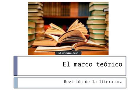 Pptx El Marco Te Rico Revisi N De La Literatura Definici N Marco