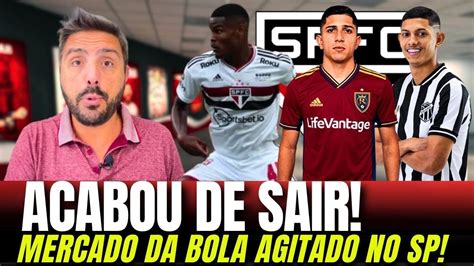 Acabou De Sair Mercado Da Bola Agitado No Sp Ltimas Not Cias Do S O