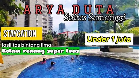 Hotel Arya Duta Suites Semanggi Review Hotel Bagus Untuk Staycation