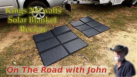 Reviewing The Kings 200w Solar Blanket Is It As Bad As They All Say