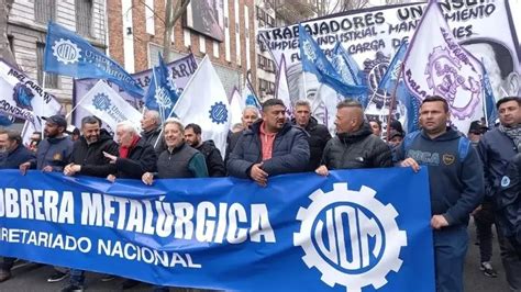 Paro nacional de UOM de 48 hs Los Metalúrgicos se cansaron