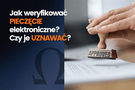 Czy uznawać PIECZĘCIE ELEKTRONICZNE w PZP