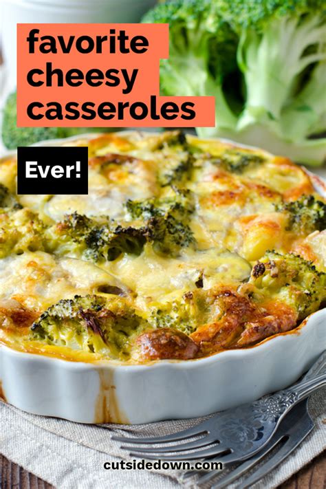 Favorite Cheesy Casseroles EVER! You Will Love Them