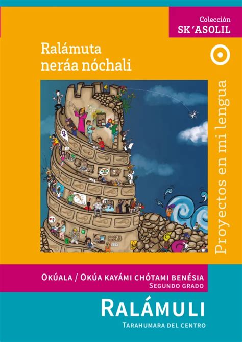 Libro De Proyecto En Mi Lengua Tarahumara Rarámuri 2º De