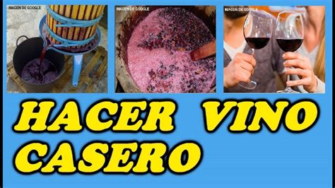 Como Hacer Vino Casero Todo Huerta Y Jard N Youtube