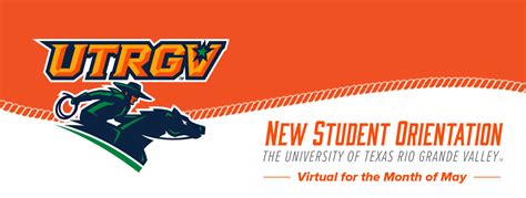 Utrgv Utrgv New Student Orientation