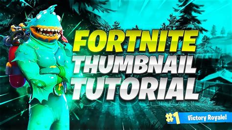 Tutorial How To Make An Eye Catching Fortnite Thumbnail With Free