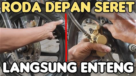 Cara Mengatasi Roda Depan Rem Cakram Seret Macet YouTube