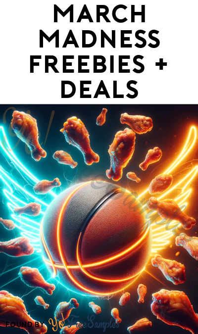 March Madness Freebies And Deals 2024