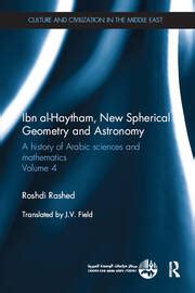 Ibn al-Haytham, New Astronomy and Spherical Geometry: A History of Ara