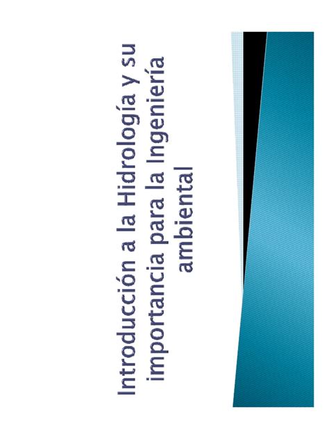 1 Introducción A La Hidrología Y Su Importancia Para La Ingeniería