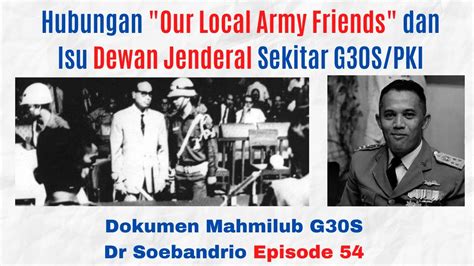 Hubungan Our Local Army Friends Dan Isu Dewan Jenderal Mahmilub G30S