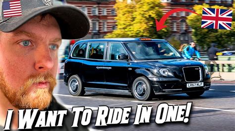 American Reacts To The Famous London Taxi Youtube