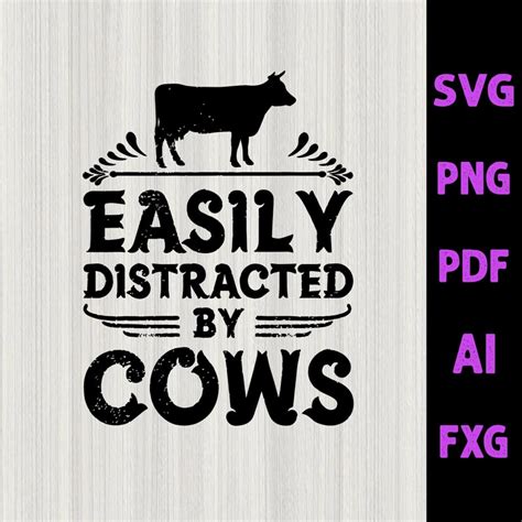 Easily Distracted By Cows Svg Cow Farmer Svg Love Cow Svg Etsy