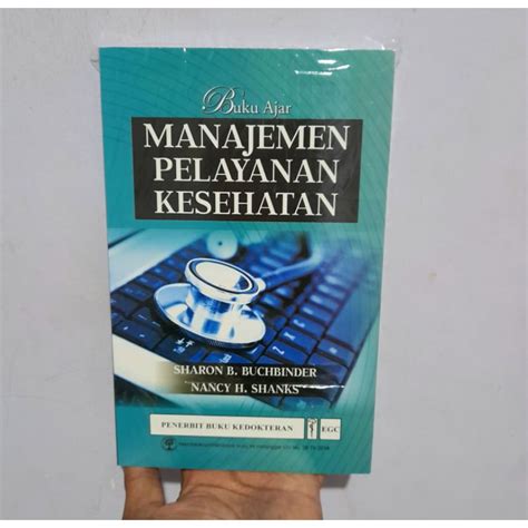 Jual Buku Original Hvs Buku Ajar Manajemen Pelayanan Kesehatan Sharon B Buchbinder Shopee