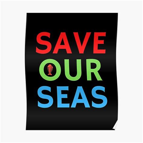 Save Our Seas Sos Save Our Oceans Poster For Sale By Einstein12345