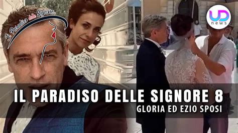 Anticipazioni Il Paradiso Delle Signore Ezio E Gloria Si Sposano