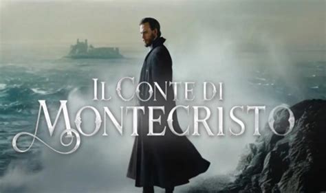 Il Conte Di Montecristo Su Rai 1 Dal 13 Gennaio Cast Trama E Quante