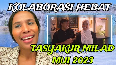 PERSIAPAN PUTRI ARIANI TAMPIL DI ACARA TASYAKUR MILAD MUI 2023 YouTube