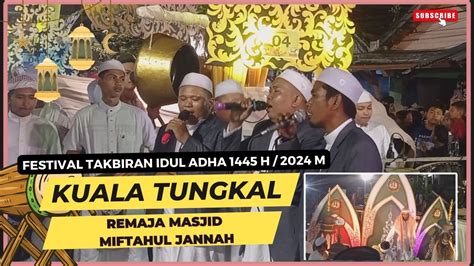 Festival Takbiran Idul Adha Kuala Tungkal Remaja Masjid