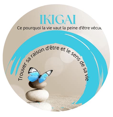 Ikigai Trouver Sa Raison Dêtre Et Le Sens De Sa Vie Centre Femmes