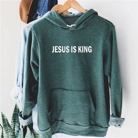 Jesus Is King Hoodie Christian Apparel Jesus Is Lord Faith Etsy