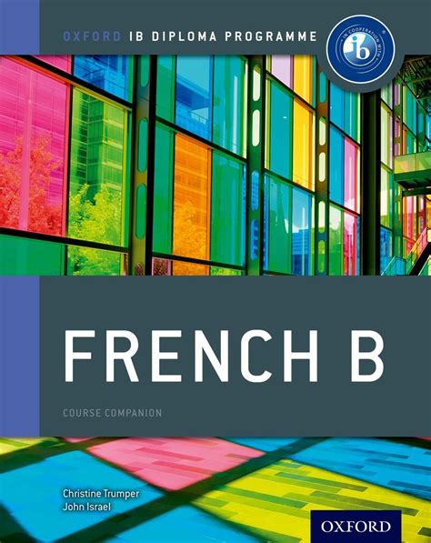 Ib French B Course Book Oxford Ib Diploma Program