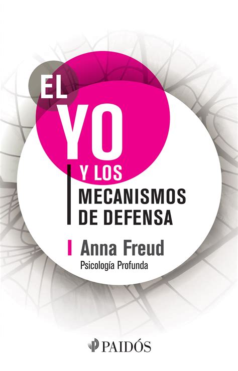 Yo Y Los Mecanismos De Defensa El Freud Anna Libro En Papel