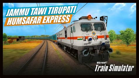 Humsafar Express Train Journey In Msts Jammu Tawi Tirupati