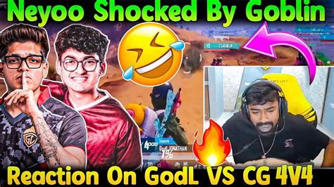 Neyoo Reaction On Godlike Vs Carnival V Shocked By Goblin Godl