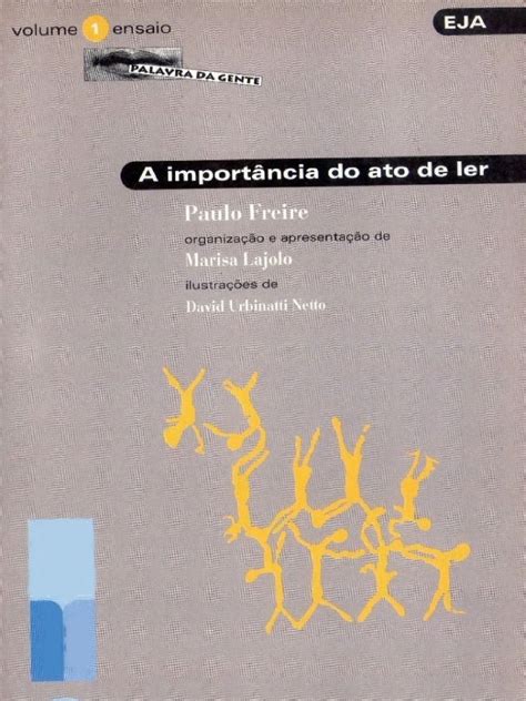 Livro a Importância do Ato de Ler Paulo Freire marisa Lajolo