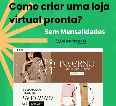 Como Criar Uma Loja Virtual Pronta Lojas Virtuais Online