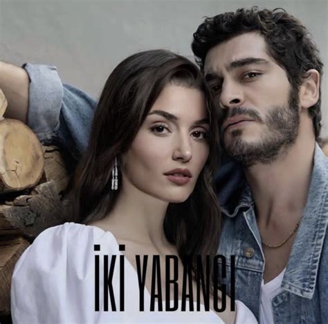 Filtrado Todo Sobre La Nueva Serie De Hande Erçel Y Burak Deniz