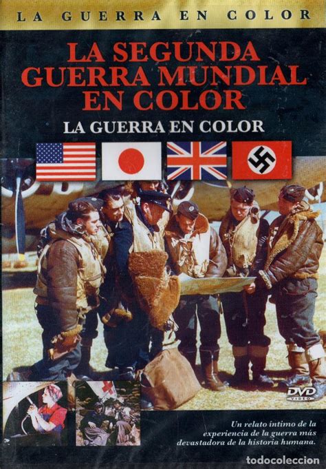 La Segunda Guerra Mundial En Color La Guerra E Comprar Pel Culas En